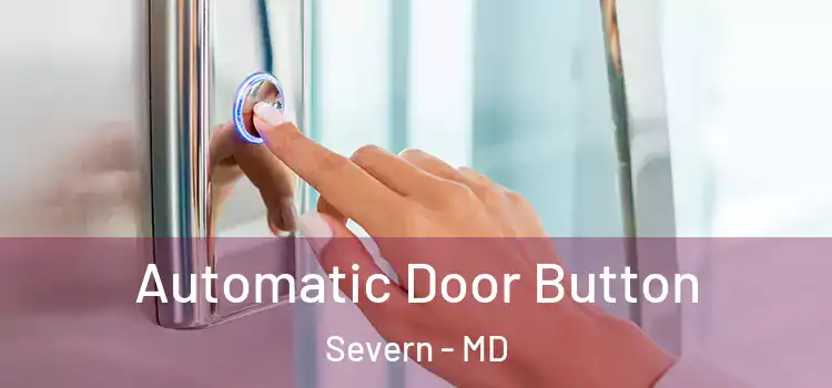 Automatic Door Button Severn - MD