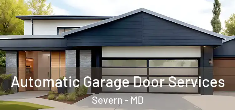  Automatic Garage Door Services Severn - MD
