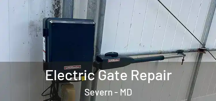 Electric Gate Repair Severn - MD