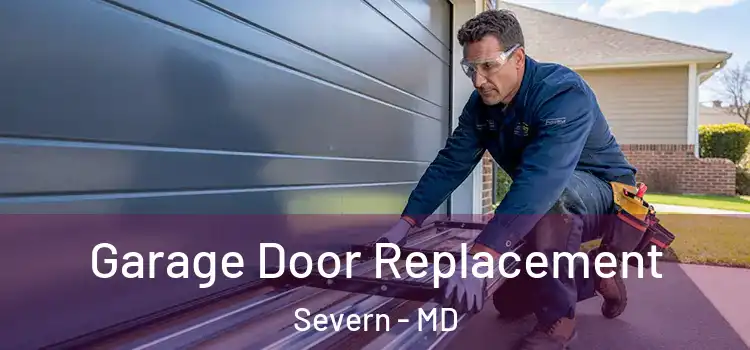  Garage Door Replacement Severn - MD