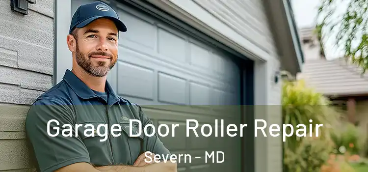  Garage Door Roller Repair Severn - MD