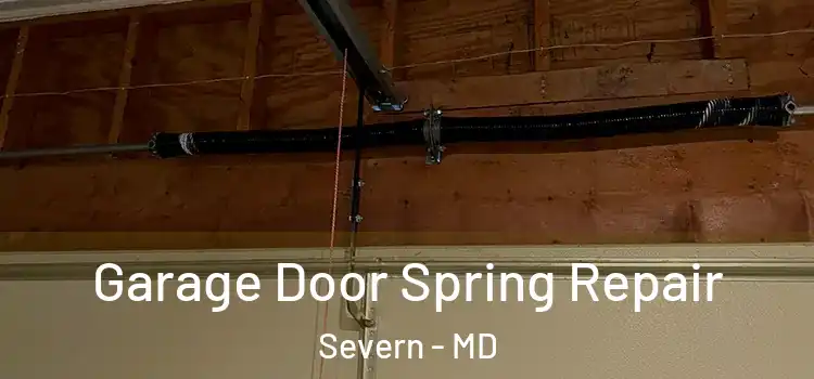  Garage Door Spring Repair Severn - MD
