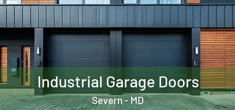  Industrial Garage Doors Severn - MD