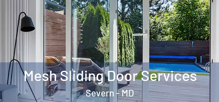 Mesh Sliding Door Services Severn - MD