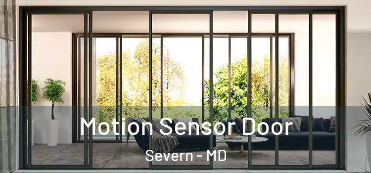 Motion Sensor Door Severn - MD