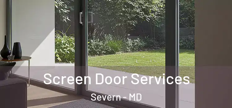 Screen Door Services Severn - MD