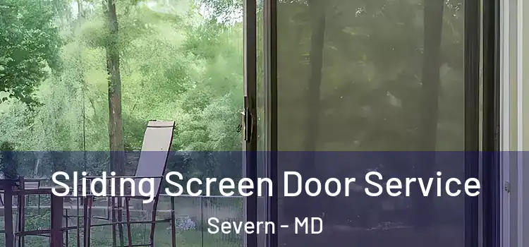 Sliding Screen Door Service Severn - MD